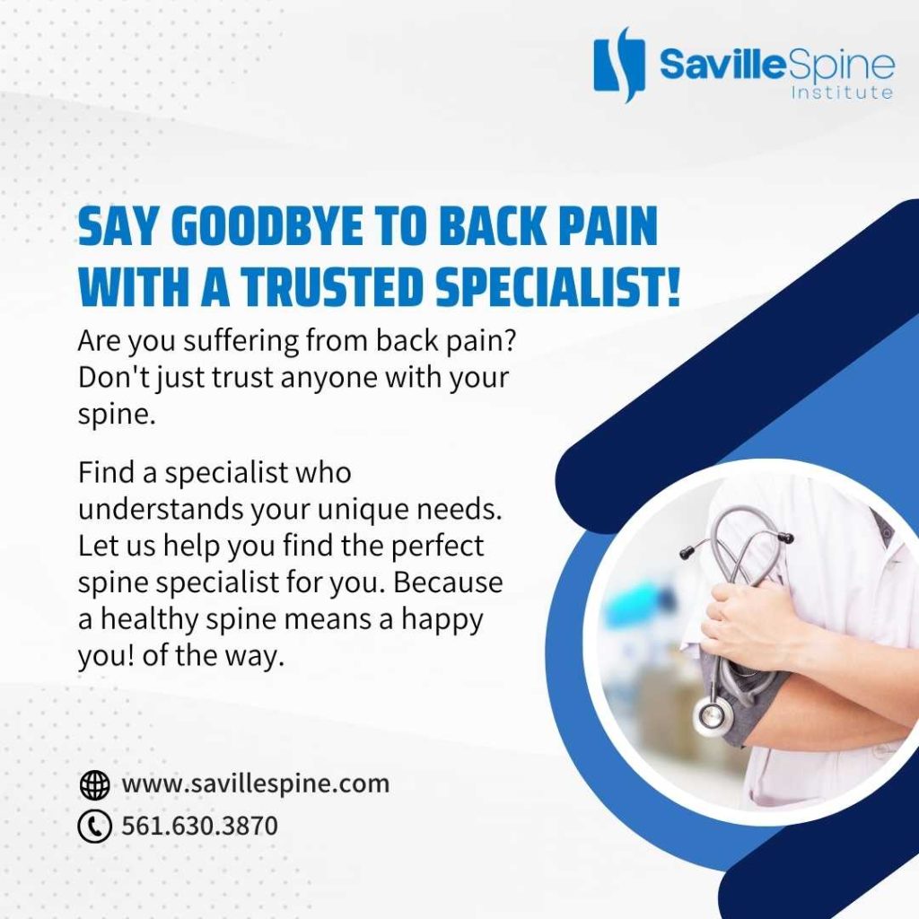 The Importance of Finding the Right Spine Specialist for You
