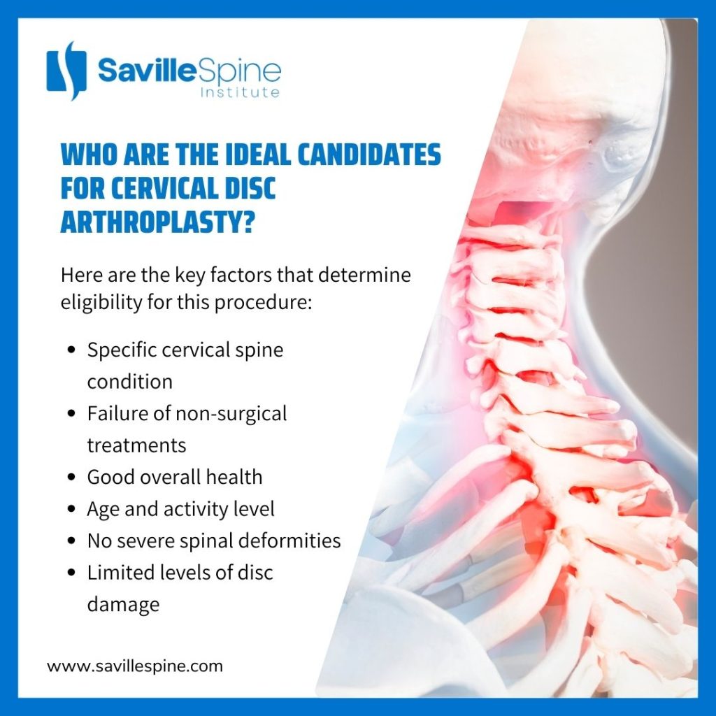 Who Is a Candidate for Cervical Disc Arthroplasty? A Guide to Understanding Eligibility and Benefits 