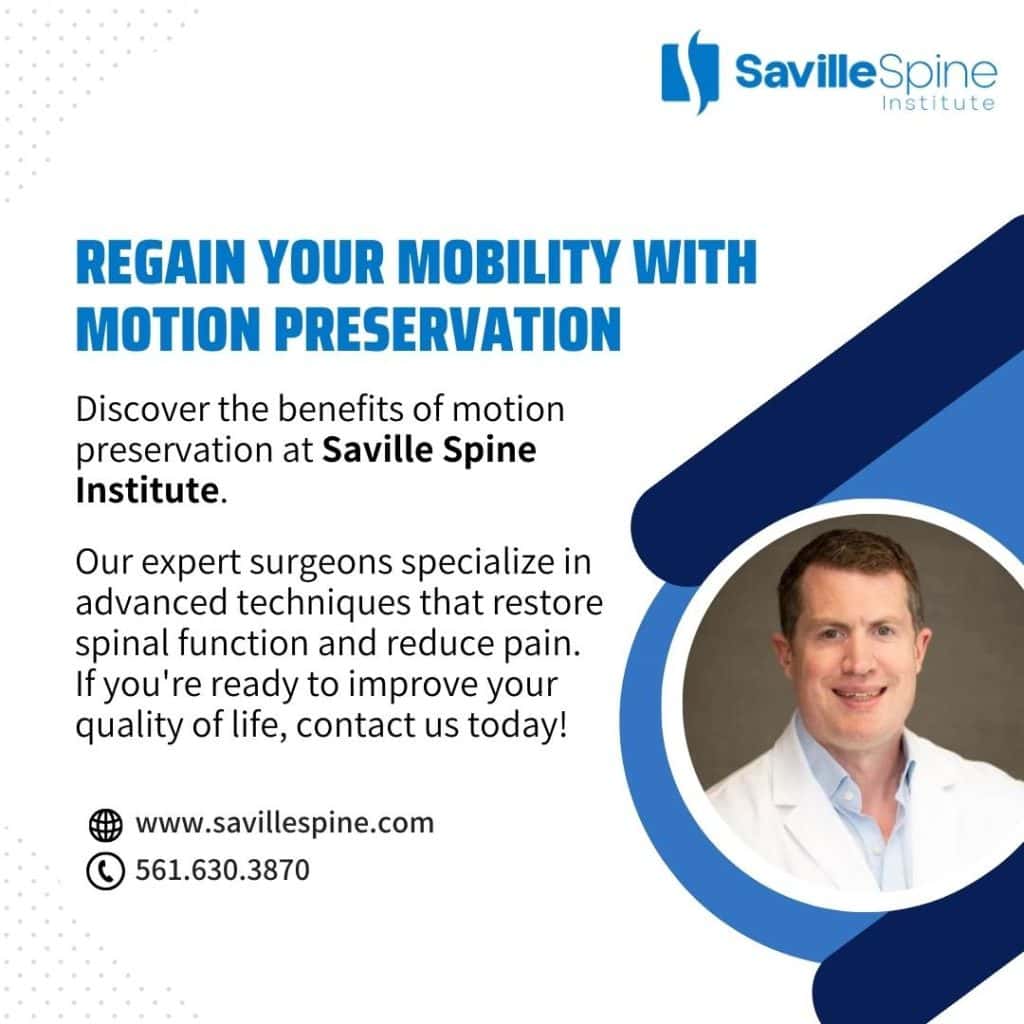The Benefits of Motion Preservation in Spinal Surgery