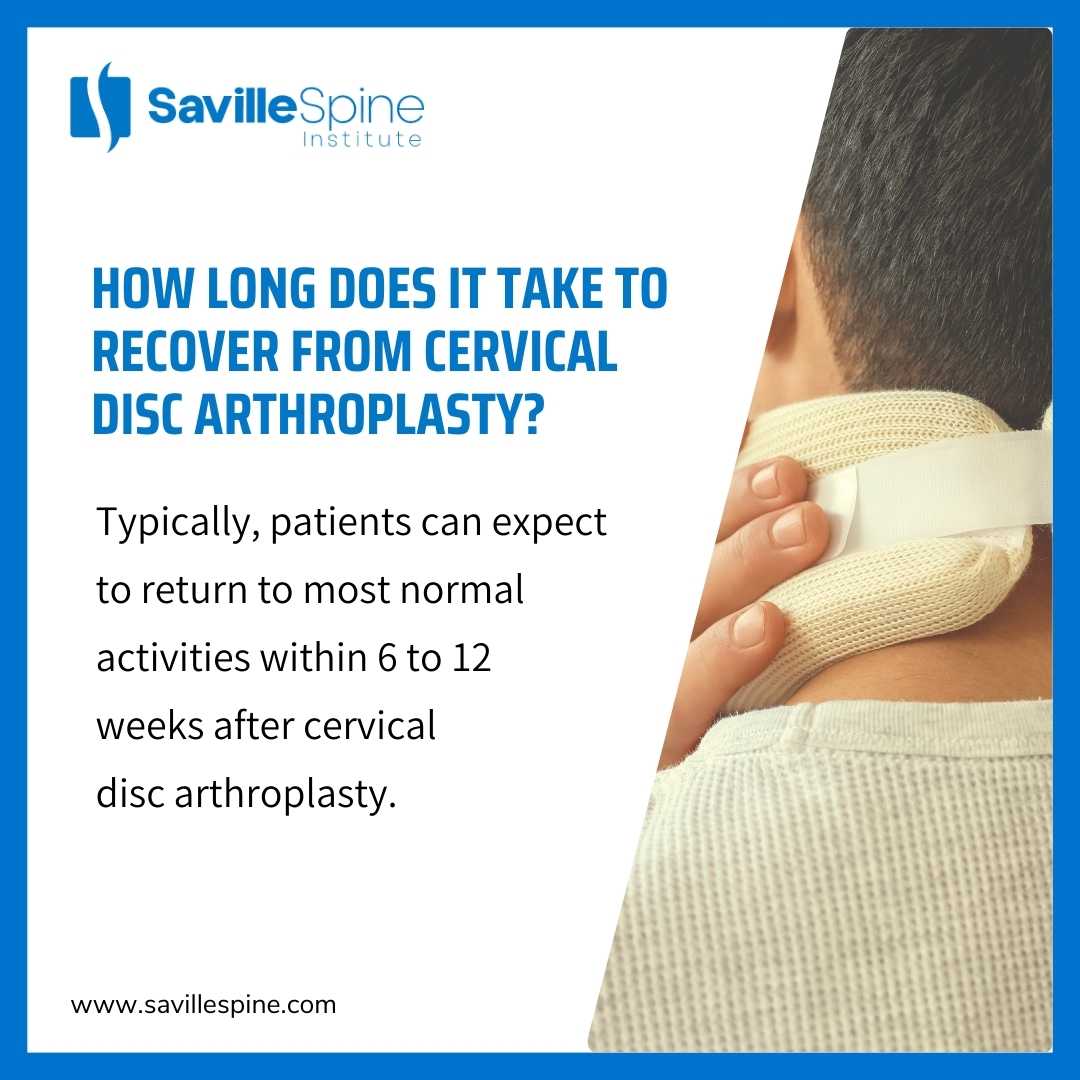 How Long Does It Take to Recover from Cervical Disc Arthroplasty?